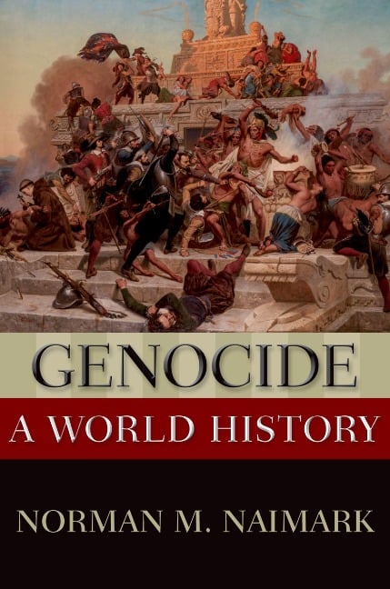 Genocide - Norman M. Naimark