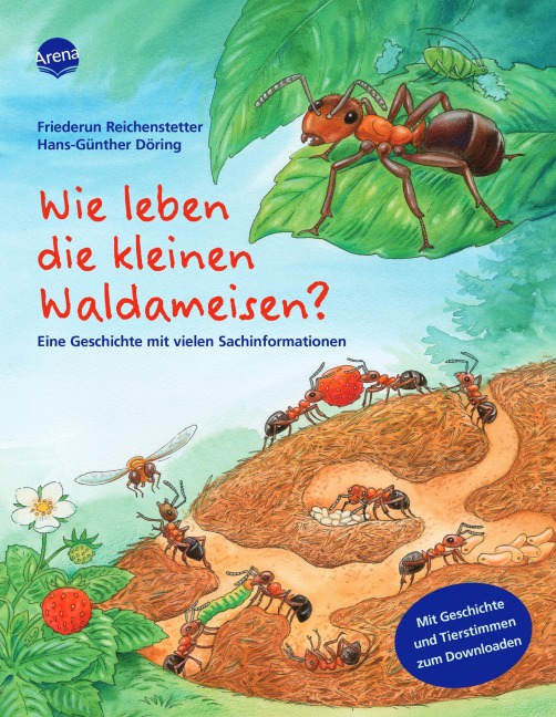 Wie leben die kleinen Waldameisen?. - Hans-Günther Döring, Friederun Reichenstetter