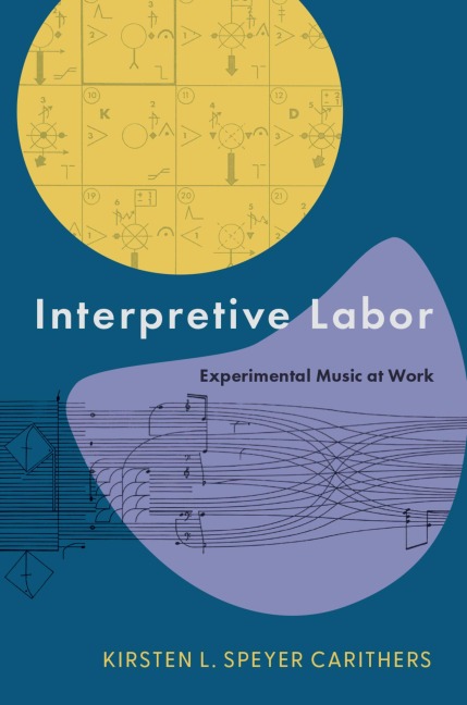 Interpretive Labor - Kirsten Carithers