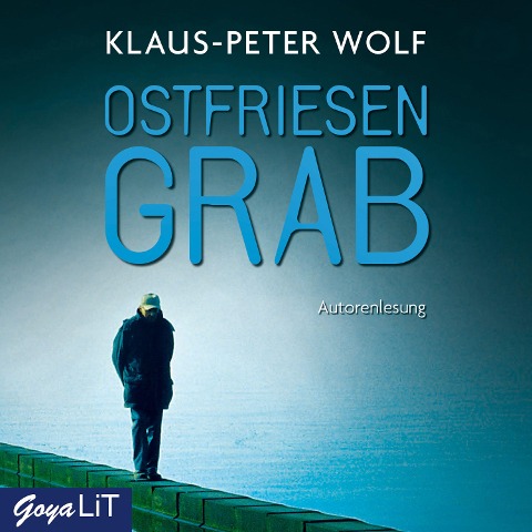 Ostfriesengrab [Ostfriesenkrimis, Band 3] - Klaus-Peter Wolf