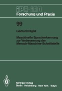 Cover-Bild zum Titel 'Maschinelle Spracherkennung zur Verbesserung der Mensch-Maschine-Schnittstelle' von 'Gerhard Rigoll'