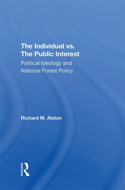 The Individual Vs. The Public Interest - Richard M. Alston