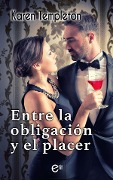 Cover-Bild zum Titel 'Entre la obligación y el placer' von 'Karen Templeton'