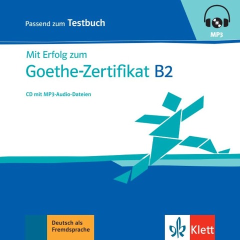 Mit Erfolg zu Goethe B2. CD zum Testbuch mit mp3-Audiodateien - 