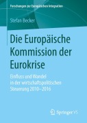 Cover-Bild zum Titel 'Die Europäische Kommission der Eurokrise' von 'Stefan Becker'