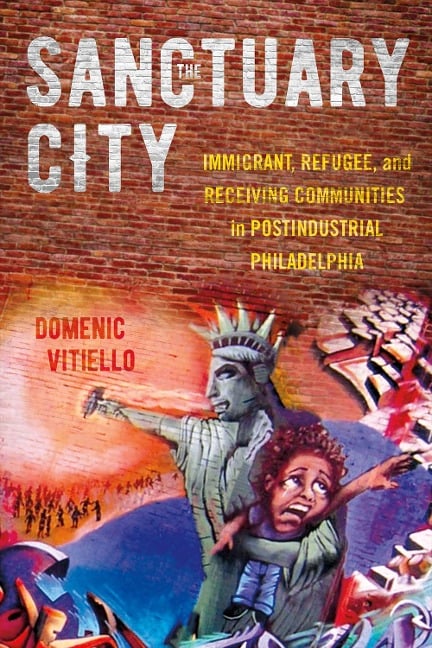 The Sanctuary City - Domenic Vitiello