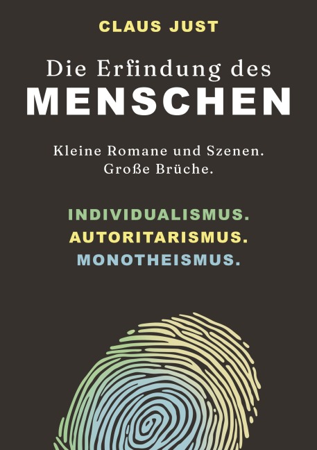 Die Erfindung des Menschen - Claus Just