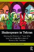 Cover-Bild zum Titel 'Shakespeare in Tehran' von 'Mahmood Karimi Hakak'