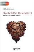 Cover-Bild zum Titel 'Emozioni invisibili. Silenzio e vulnerabilità maschile' von 'Michael E. Addis'