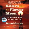 Killers of the Flower Moon - David Grann