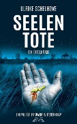 Seelentote - Ein Eifelkrimi - Ulrike Schelhove