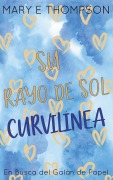 Cover-Bild zum Titel 'Su Rayo de Sol Curvilínea' von 'Mary E Thompson'