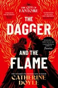 Cover-Bild zum Titel 'The Dagger and the Flame' von 'Catherine Doyle'