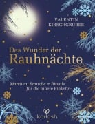 Cover-Bild zum Titel 'Das Wunder der Rauhnächte' von 'Valentin Kirschgruber'