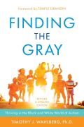 Cover-Bild zum Titel 'Finding the Gray' von 'Timothy J. Wahlberg'