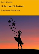 Cover-Bild zum Titel 'Licht und Schatten' von 'Sven Schoon'