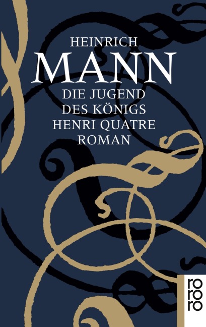Die Jugend des Königs Henri Quatre - Heinrich Mann
