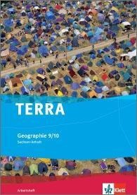 TERRA Geographie für Sachsen-Anhalt - Ausgabe für Sekundarschulen und Gymnasien. Arbeitsheft 9./10. Klasse - 