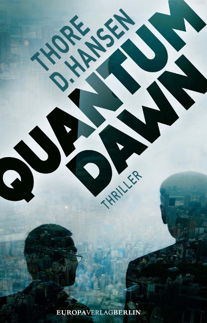 Quantum Dawn - Thore D. Hansen