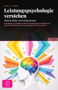 Cover-Bild zum Titel 'Leistungspsychologie verstehen' von 'Iris A. I. Saage'