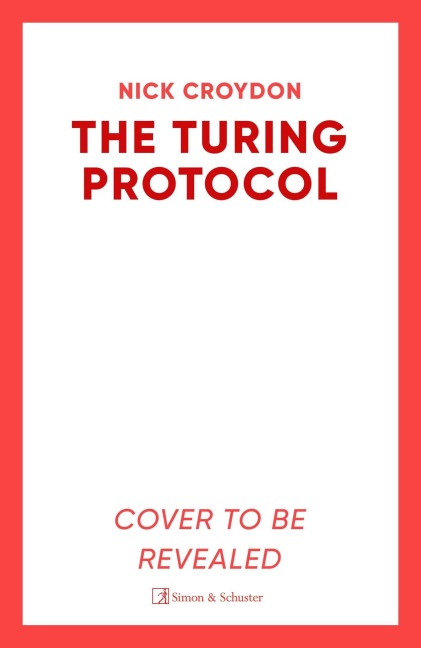 The Turing Protocol - Nick Croydon