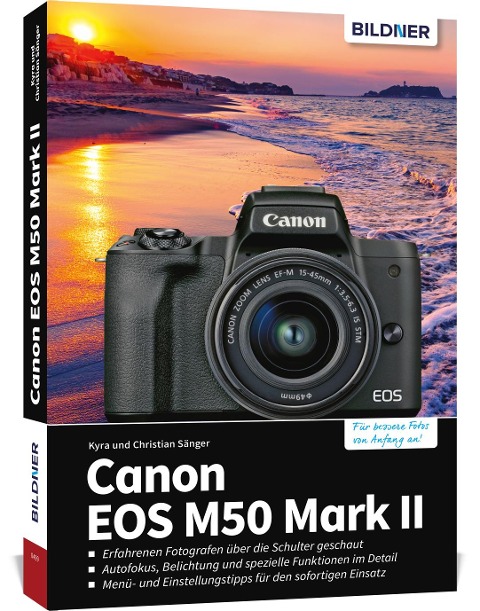 Canon EOS M50 Mark II - Kyra Sänger, Christian Sänger