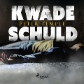 Cover-Bild zum Titel 'Kwade schuld' von 'Peter Temple'