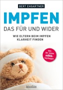 Cover-Bild zum Titel 'Was Sie schon immer über das Impfen wissen wollten' von 'Bert Ehgartner'