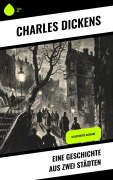 Cover-Bild zum Titel 'Eine Geschichte aus zwei Städten' von 'Charles Dickens'