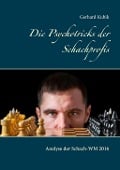 Cover-Bild zum Titel 'Die Psychotricks der Schachprofis' von 'Gerhard Kubik'