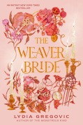 Cover-Bild zum Titel 'The Weaver Bride' von 'Lydia Gregovic'