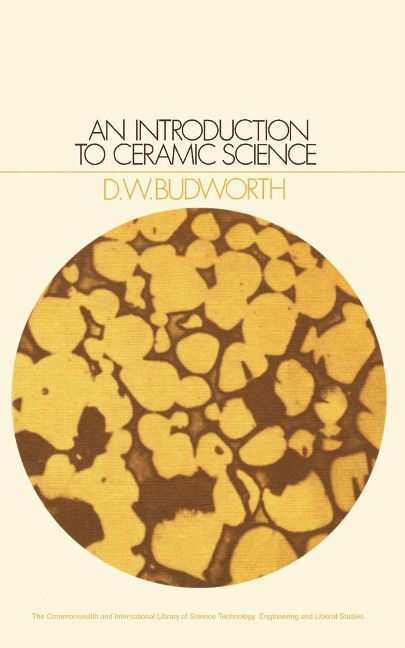 An Introduction to Ceramic Science - D. W. Budworth
