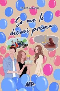 Se me lo dicevi prima - Enrica Accardo