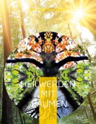 Cover-Bild zum Titel 'Heilwerden mit Bäumen' von 'Manuela Ariana Steckel'