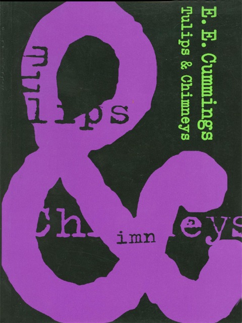 Tulips and Chimneys - E. E. Cummings