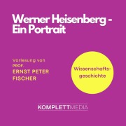 Cover-Bild zum Titel 'Werner Heisenberg' von 'Ernst Peter Fischer'