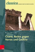 Cover-Bild zum Titel 'Cicero, Reden gegen Verres und Catilina' von 'Barbara Kuhn-Chen, Cicero'