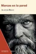 Cover-Bild zum Titel 'Marcas En La Pared / Wall of Days' von 'Alastair Bruce'