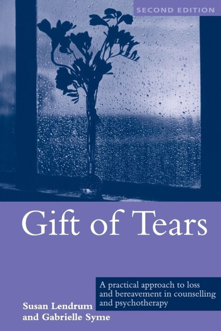 Gift of Tears - Susan Lendrum, Gabrielle Syme