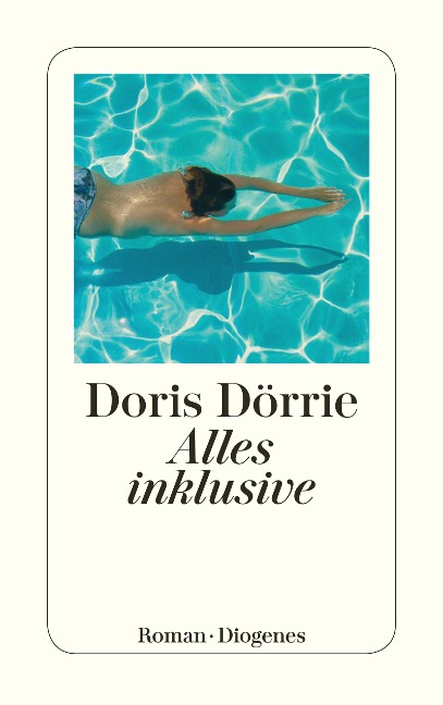 Alles inklusive - Doris Dörrie