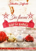 Cover-Bild zum Titel 'Des flocons sur le sable' von 'Sébastien Deffontis'