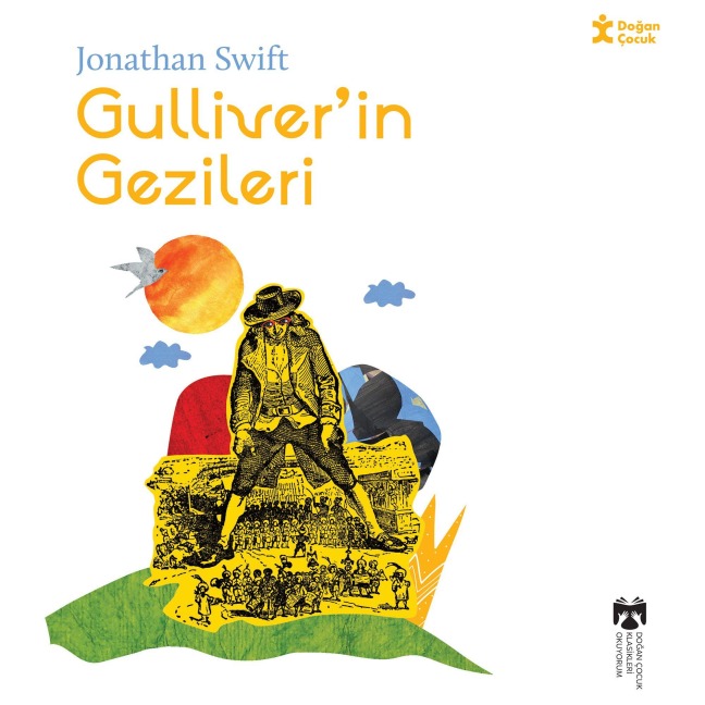 Klasikleri Okuyorum - Gulliver'in Gezileri - Jonathan Swift