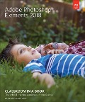 Cover-Bild zum Titel 'Adobe Photoshop Elements 2018 Classroom in a Book' von 'John Evans, Katrin Straub'