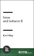 Satan und Ischariot II - Karl May