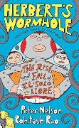 Cover-Bild zum Titel 'Herbert's Wormhole: The Rise and Fall of El Solo Libre' von 'Peter Nelson'