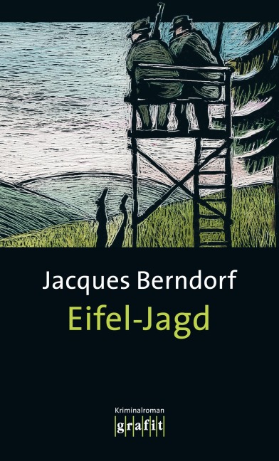 Eifel-Jagd - Jacques Berndorf