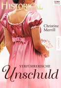 Cover-Bild zum Titel 'Verführerische Unschuld' von 'Christine Merrill'