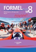 Formel PLUS M8 Arbeitsheft Bayern - Jan Brucker, Sonja Götz, Karl Haubner, Manfred Hilmer, Silke Schmid