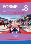 Cover-Bild zum Titel 'Formel PLUS M8 Arbeitsheft Bayern' von 'Jan Brucker, Manfred Hilmer, Sonja Götz, Karl Haubner, Engelbert Vollath'