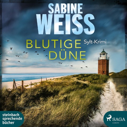 Blutige Düne: Sylt-Krimi (Liv Lammers, Band 4) - Sabine Weiß